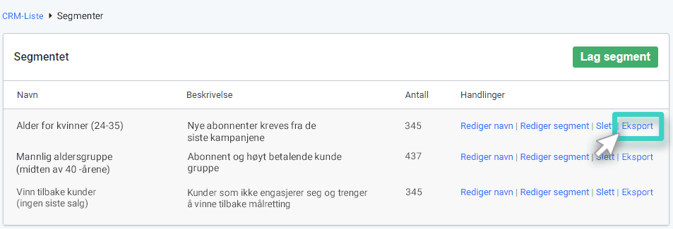 CRM segment list export button CRM eksportsegment, segmentliste. Eksporter-knappen er uthevet
