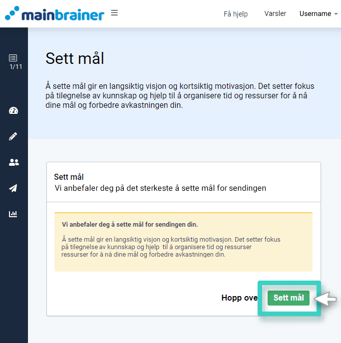 Set your goals E-postkampanjemål, sett målene dine. Sett dine mål-knappen er uthevet
