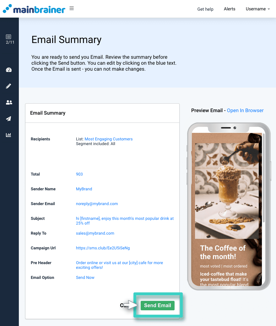 Email campaign summary page Email creator, email campaign summary. Send email button highlighted