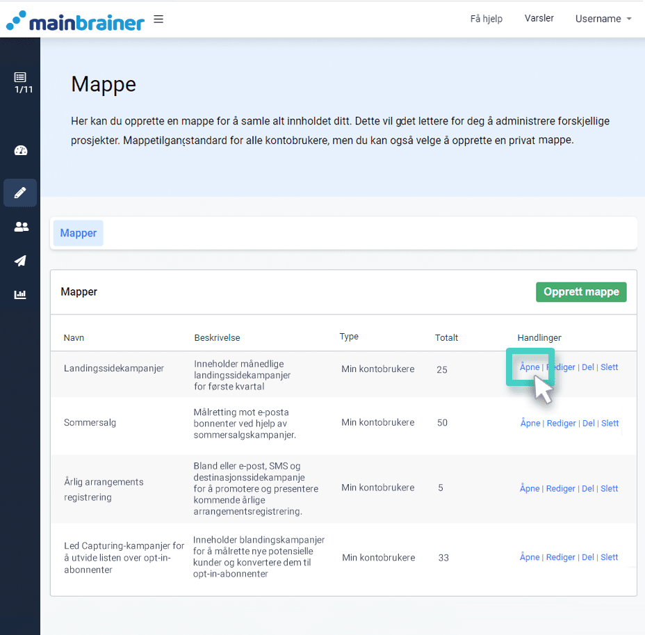 Kampanjemappe, liste over alle mapper. Åpne mappe-knappen er uthevet