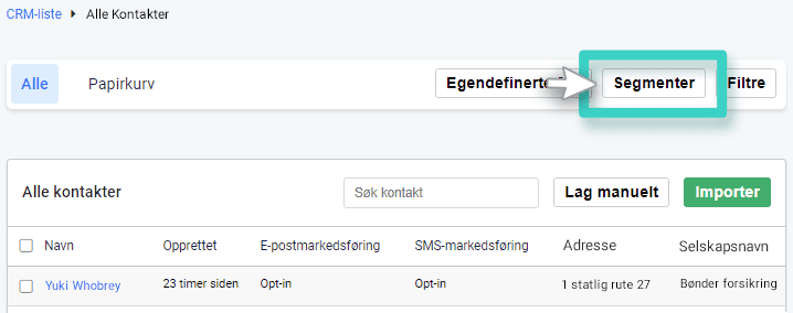 CRM segments button CRM, alle kontakter. Segmenter-knappen er uthevet