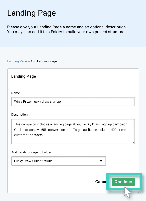 Give your landing page a name and description Landing page builder, create name and description. Continue button highlighted
