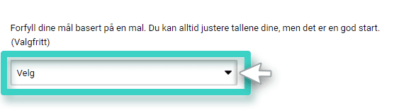 Landing page conversion goal template Konverteringsmål for landingsside. Forhåndsutfyll mål fra mal. Dropdown-menyen er uthevet