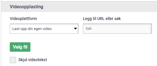 Landing page video upload settings Landingssidevideo. Innstillinger for videoopplasting. Last opp din egen video er valgt