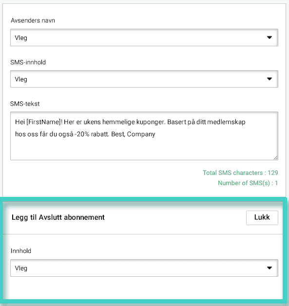 Add unsubscribe section Avmeldingsmal for SMS-kampanje. SMS sending oversikt. Legg til avmeldingsseksjonen er uthevet