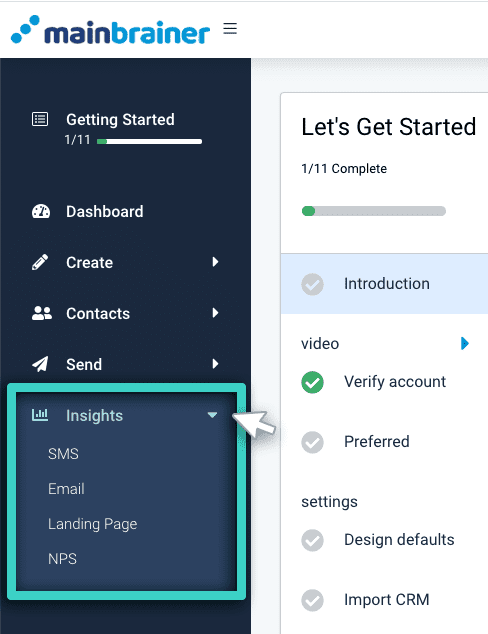 MainBrainer Insights menu MainBrainer Insights submenu. Options are SMS, Email, Landing page and NPS
