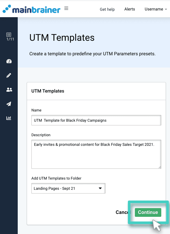 Name and describe UTM template Create UTM template. Name and describe your template