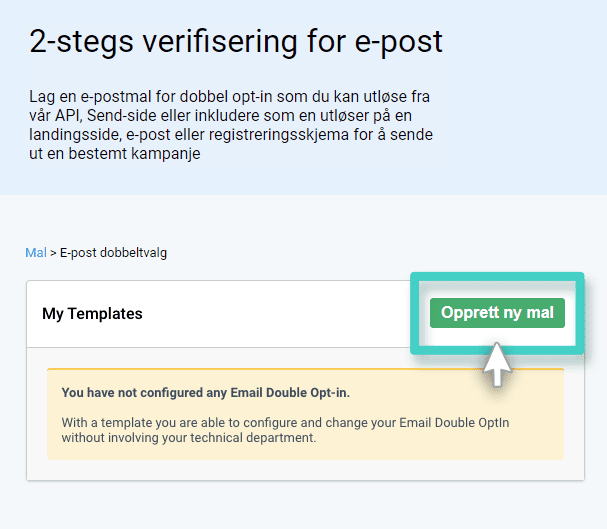 Create new template button Dobbeltvalg for e-postkampanje. Opprett ny mal-knappen er uthevet