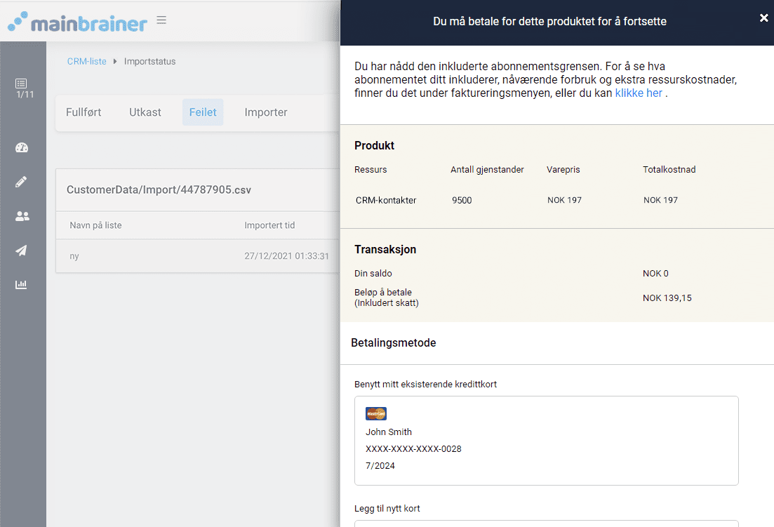 Upgrade subscription plan Flere ressurser enn inkludert. Oversikt over CRM-kontakter, oppgrader planen din