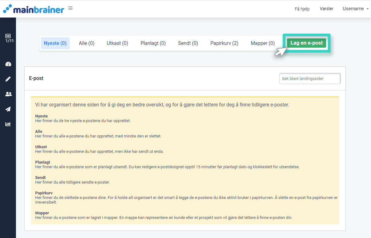 Create email button Ny e-postkampanje, opprett e-post. Opprett e-post-knappen er uthevet