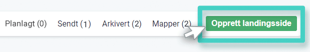 Create landing page button Ny landingsside. Opprett landingsside-knappen er uthevet