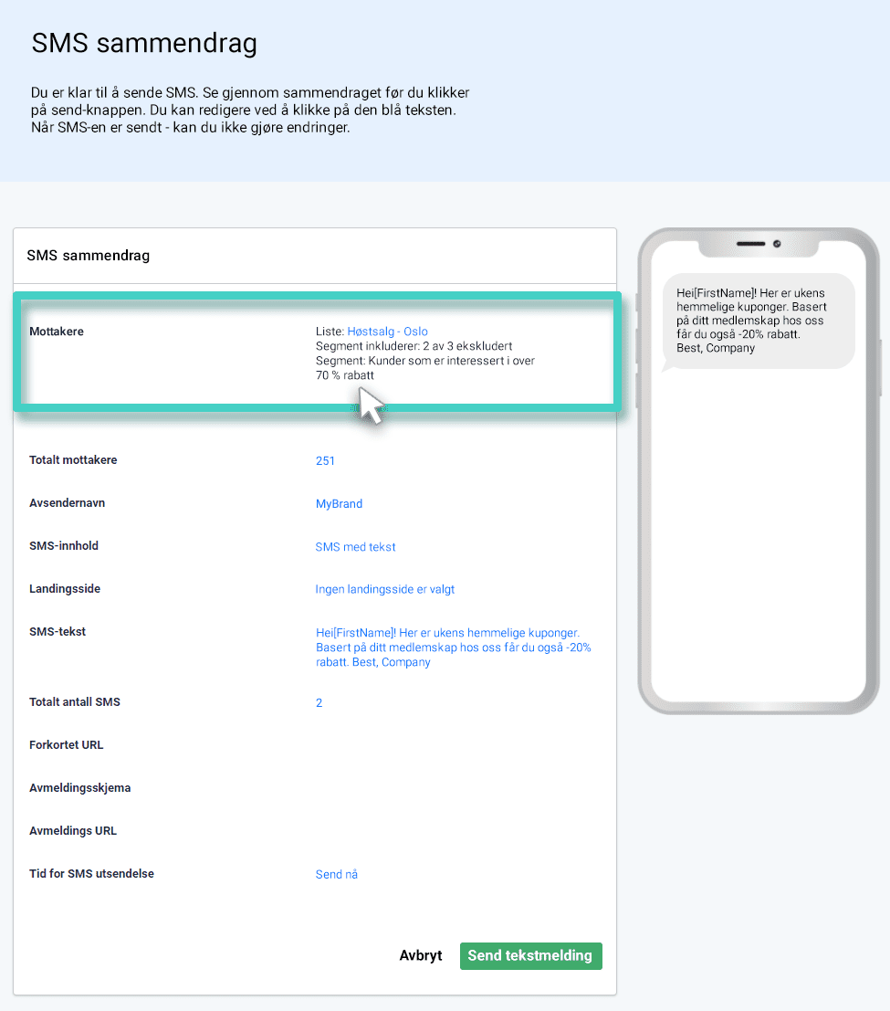 Markedsføringskampanje, unntatt kontakter. SMS sammendrag oversikt. Mottakerdelen er uthevet