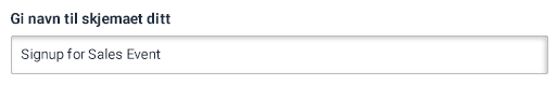 Signup form name Regler for kunderegistrering, navngi skjemaet ditt