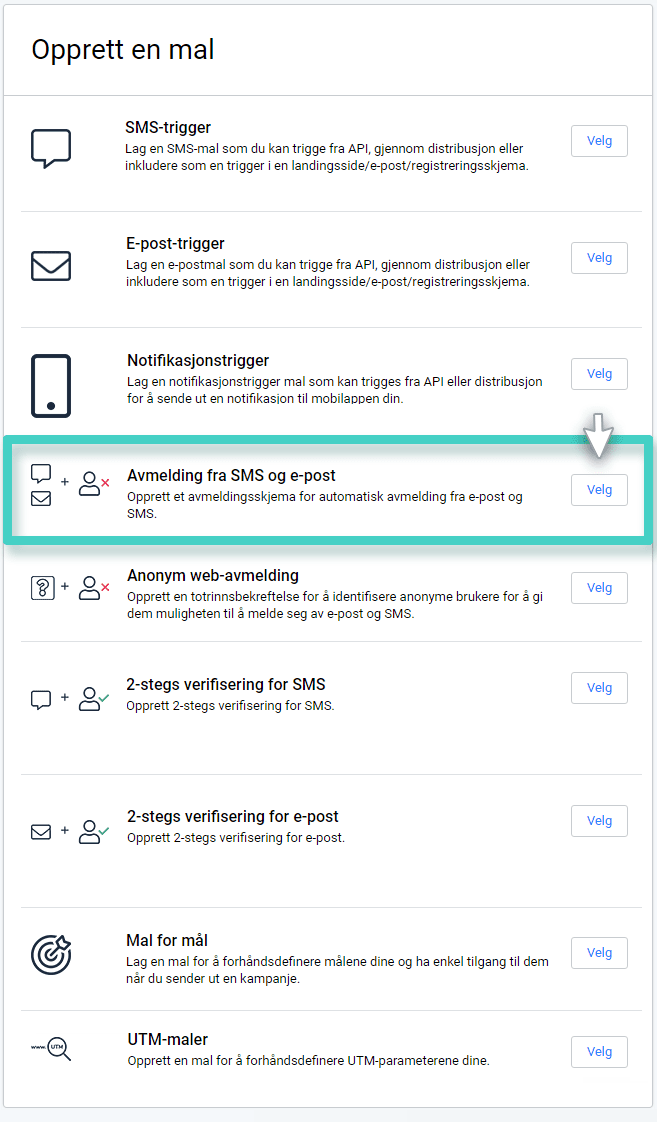 SMS and email unsubscribe button Avmeldingsmal for SMS-e-post. Avmeldingsknappen for SMS og e-post er uthevet