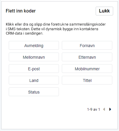 Sending av SMS-kampanjer, seksjon for flettekoder. Tilpass SMS-en med fornavn