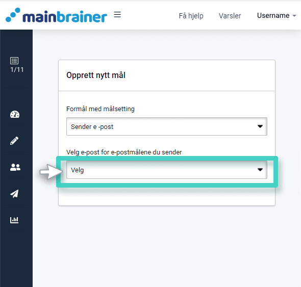 Select email for distribution goals Mål for e-post sending, forrige kampanje. Velg e-post for e-post sending målene dine