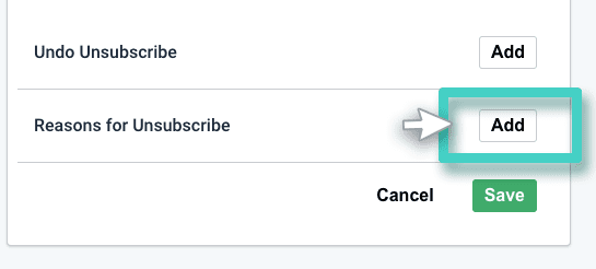 Unsubscribe reasons template SMS and email unsubscribe template. The add reasons button is highlighted