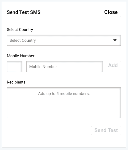 Add test SMS Survey recipient Add recipient details who will review your SMS before sending it