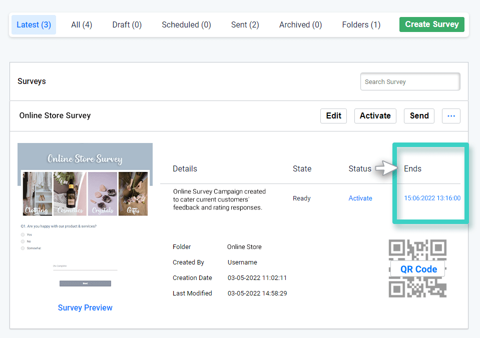 Survey inactivation date Survey creations, Survey end date and time is highlighted
