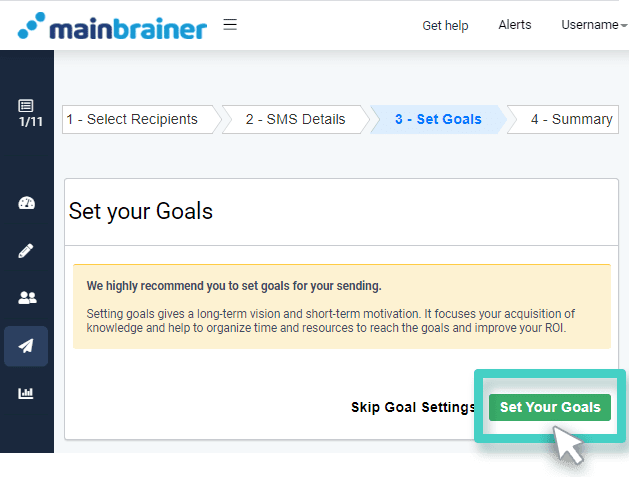 SMS campaign sending goals SMS campaign sending goals. The set your goals button is highlighted