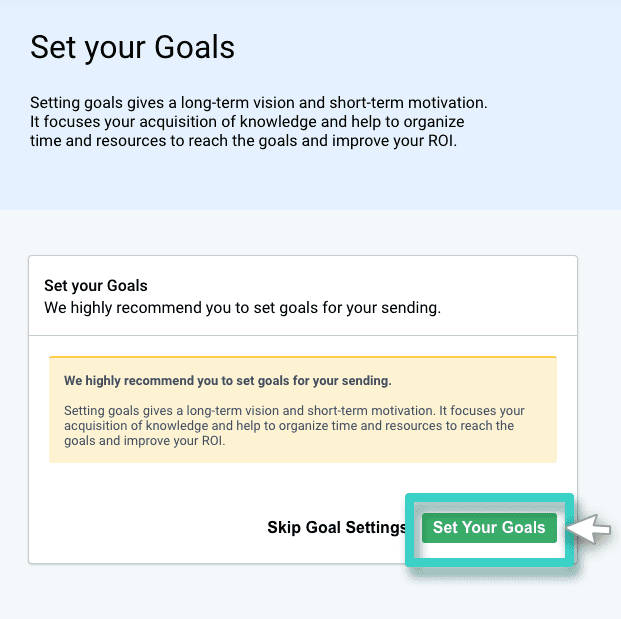 Email campaign sending, KPIs. The set your goals button is highlighted