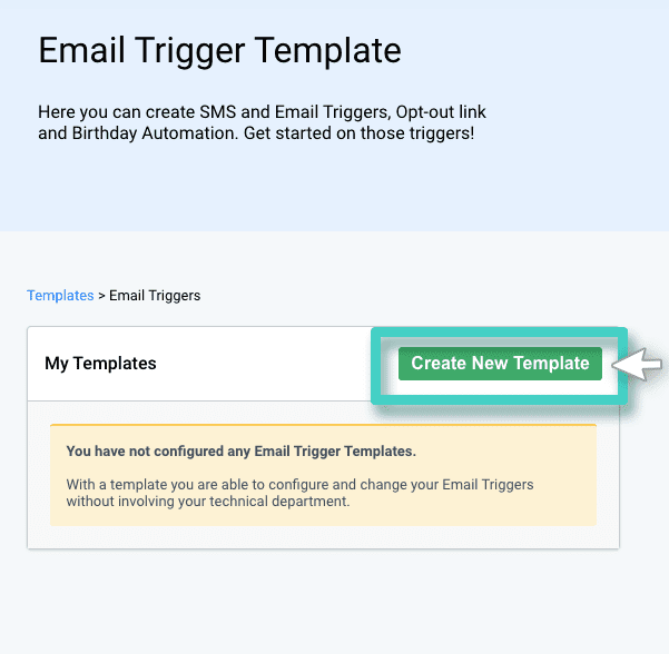 Email trigger templates. The create new template button is highlighted