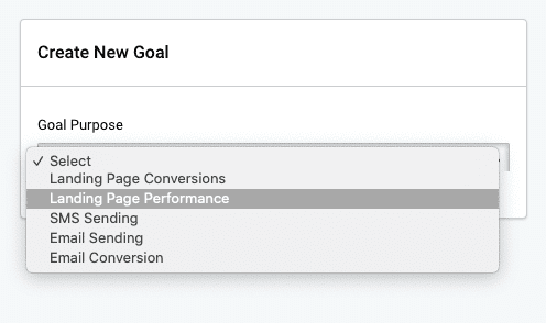 Landing page performance goal purpose. Dropdown menu extended, landing page performance selected