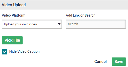 Survey video. Video upload settings. Upload your own video is selected